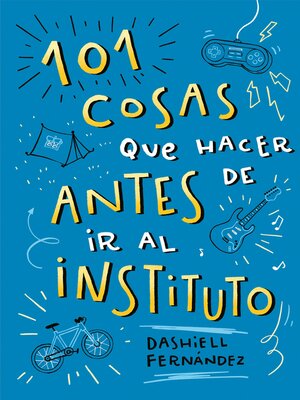 cover image of 101 cosas que hacer antes de ir al instituto
